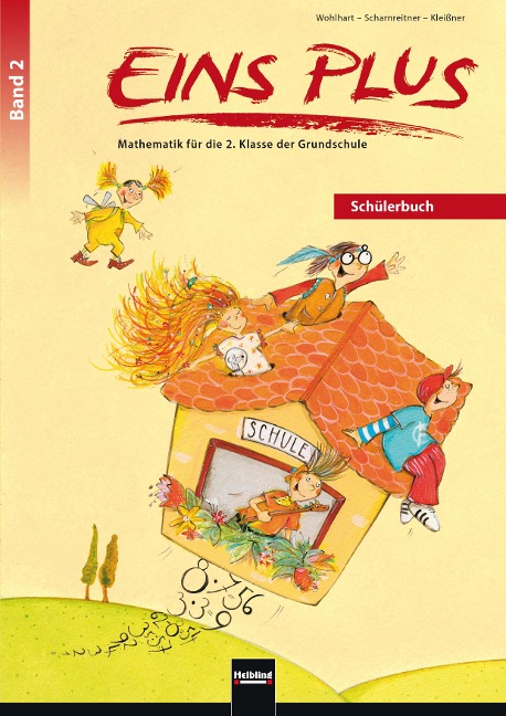 EINS PLUS 2. Ausgabe D. Schülerbuch - David Wohlhart, Michael Scharnreitner, Elisa Kleißner
