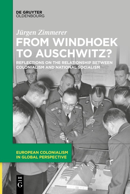 From Windhoek to Auschwitz? - Jürgen Zimmerer