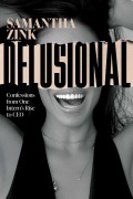 Cover-Bild zum Titel 'Delusional' von 'Samantha Zink'