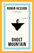 Cover-Bild zum Titel 'Ghost Mountain' von 'Rónán Hession'