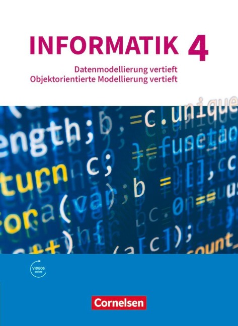 Informatik (Oldenbourg) - Gymnasium Bayern - Ausgabe 2017 - Band 4 - Peter Brichzin, Klaus Reinold, Albert Wiedemann, Johannes Neumeyer, Franz Jetzinger