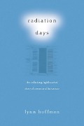 Cover-Bild zum Titel 'Radiation Days' von 'Lynn Hoffman'