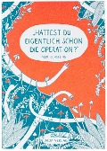 Cover-Bild zum Titel 'Hattest du eigentlich schon die Operation?' von 'Peer Jongeling'