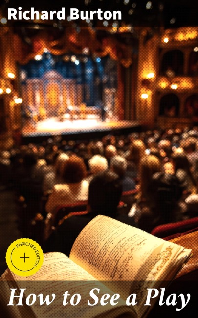 How to See a Play - Richard Burton