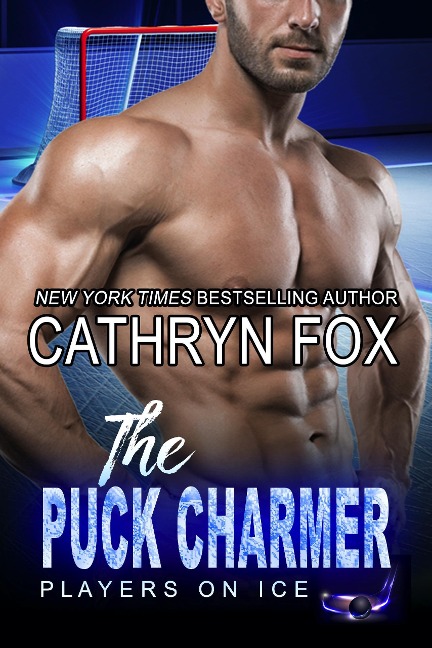 The Puck Charmer (Players on Ice, #7) - Cathryn Fox