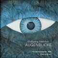 Augenblicke - Wolfgang Nieblich