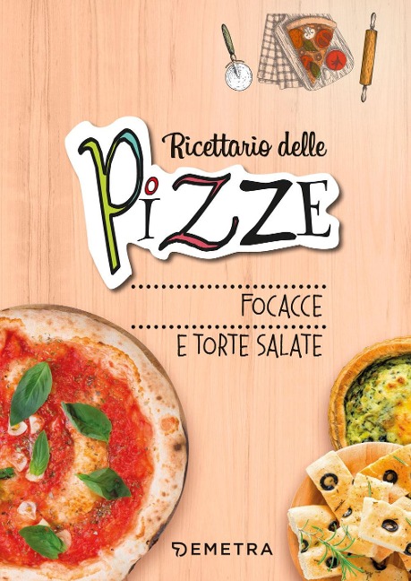 Pizze, focacce, torte salate - 