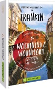 Cover-Bild zum Titel 'Wochenend und Wohnmobil - Kleine Auszeiten Franken' von 'Rainer D. Kröll'