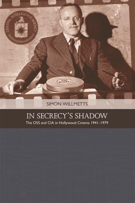 In Secrecy's Shadow - Simon Willmetts