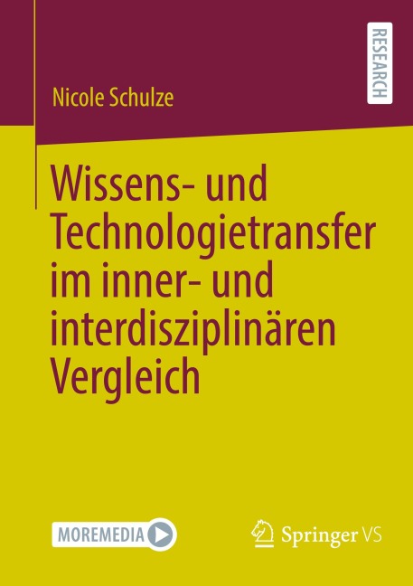 Wissens- und Technologietransfer im inner- und interdisziplinären Vergleich - Nicole Schulze
