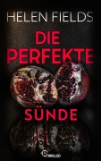 Cover-Bild zum Titel 'Die perfekte Sünde' von 'Helen Fields'