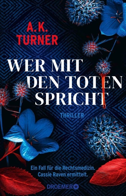 Wer mit den Toten spricht - A. K. Turner