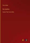 Cover-Bild zum Titel 'Die Insekten' von 'Vitus Graber'