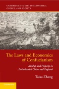 Cover-Bild zum Titel 'The Laws and Economics of Confucianism' von 'Taisu Zhang'