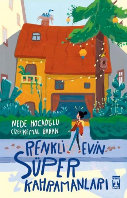 Renkli Evin Süper Kahramanlari - Nede Hocaoglu