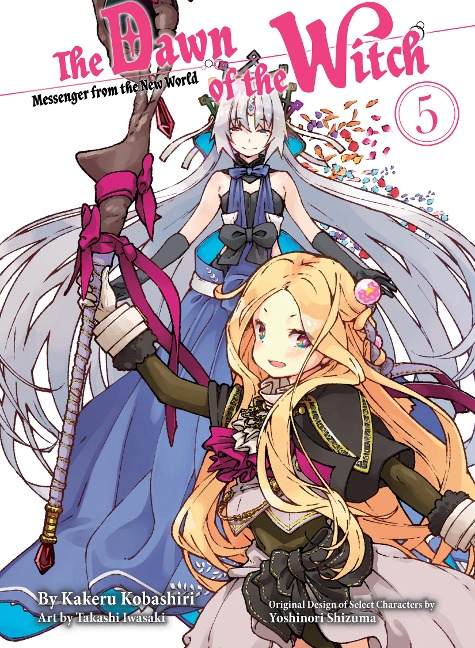 The Dawn of the Witch 5 (Light Novel) - Kakeru Kobashiri
