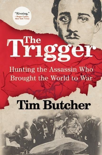 The Trigger - Tim Butcher