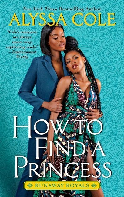 How to Find a Princess - Alyssa Cole