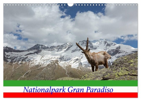Nationalpark Gran Paradiso (Wandkalender 2025 DIN A3 quer), CALVENDO Monatskalender - Johann Schörkhuber