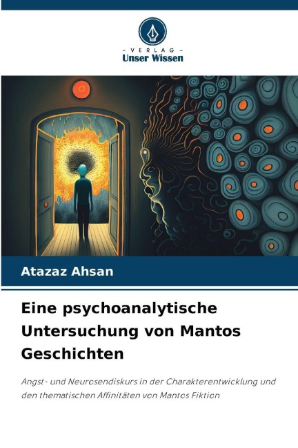 Eine psychoanalytische Untersuchung von Mantos Geschichten - Atazaz Ahsan