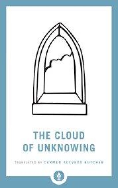 The Cloud of Unknowing - 