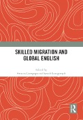 Cover-Bild zum Titel 'Skilled Migration and Global English' von ''