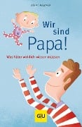 Cover-Bild zum Titel 'Wir sind Papa!' von 'Stefan Maiwald'