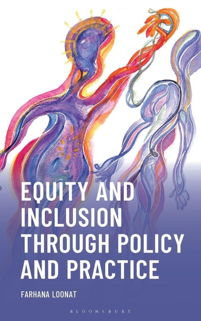 Equity and Inclusion through Policy and Practice - Farhana Loonat