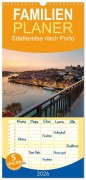 Familienplaner 2026 - Städtereise nach Porto mit 5 Spalten (Wandkalender, 21 x 45 cm) CALVENDO - Martin Gillner