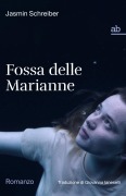Cover-Bild zum Titel 'Fossa delle Marianne' von 'Jasmin Schreiber'