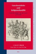 Vaterlandsliebe Und Religionskonflikt: Politische Diskurse Im Alten Reich (1555-1648) - Alexander Schmidt