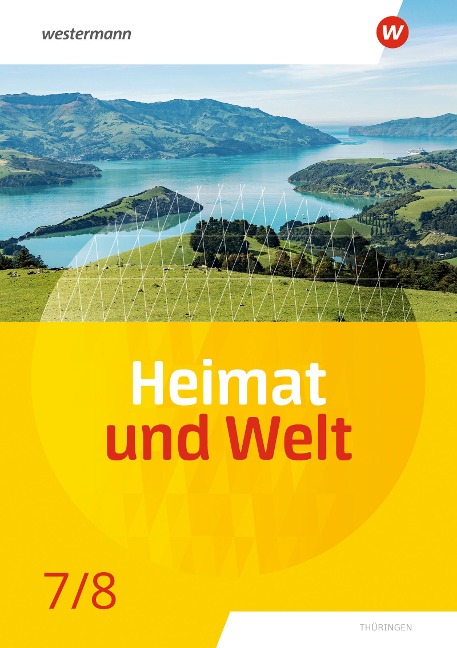 Heimat und Welt 7 / 8. Schulbuch. Thüringen - 