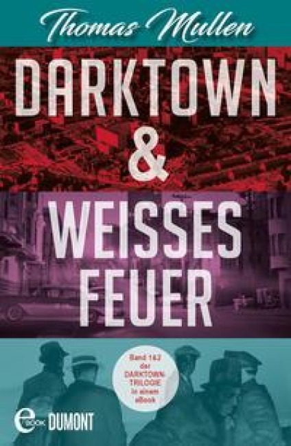 Darktown & Weißes Feuer - Thomas Mullen