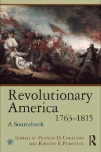 Revolutionary America, 1763-1815 - 