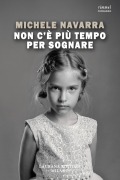 Cover-Bild zum Titel 'Non c'è più tempo per sognare' von 'Michele Navarra'