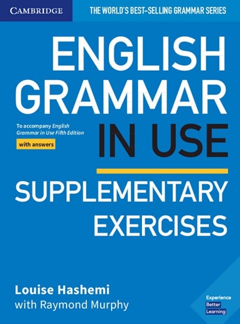English Grammar in Use Supplementary Exercises. Book with answers. Fifth Edition - 