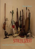 Cover-Bild zum Titel 'STIL[L]ZEIT' von 'Thomas Bauer'
