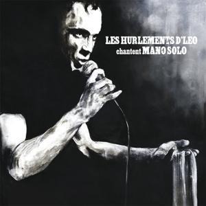 chantent Mano Solo - Les Hurlements D'Leo