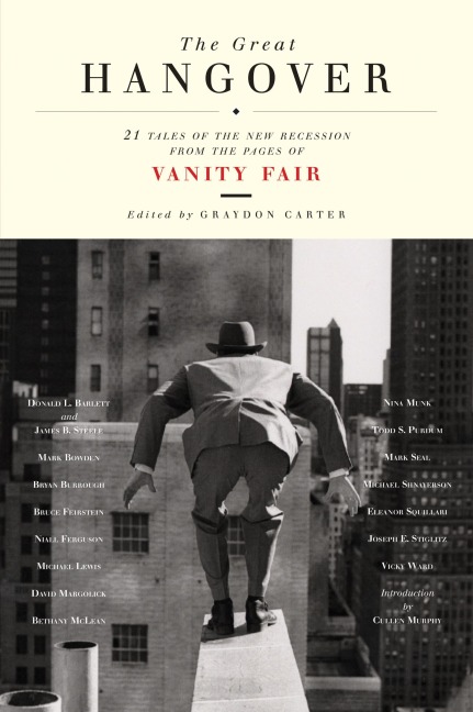 The Great Hangover - Vanity Fair, Graydon Carter