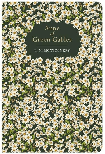Anne of Green Gables - L M Montgomery