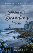 Cover-Bild zum Titel 'Sobald die Brandung bricht' von 'Sophia Aster'