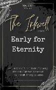 The Inkwell presents: Early for Eternity - The Inkwell