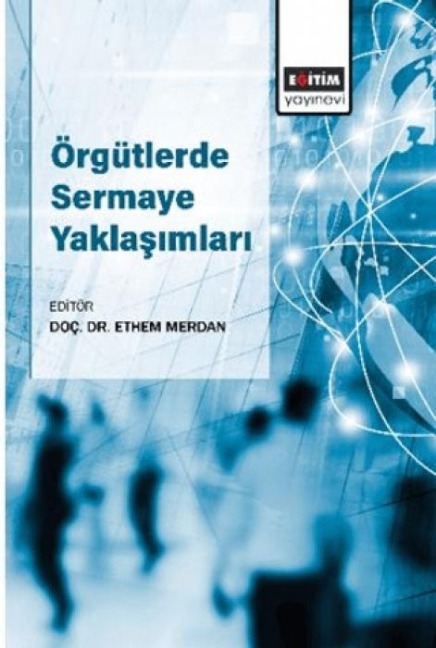 Örgütlerde Sermaye Yaklasimlari - Kolektif