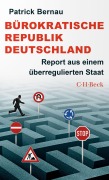 Cover-Bild zum Titel 'Bürokratische Republik Deutschland' von 'Patrick Bernau'