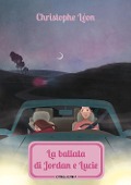La ballata di Jordan e Lucie - Christophe Léon