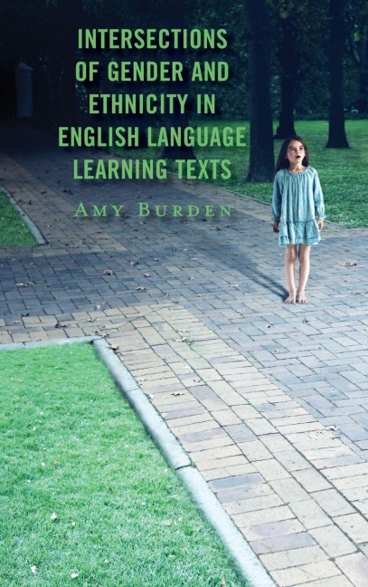 Intersections of Gender and Ethnicity in English Language Learning Texts - Amy Burden