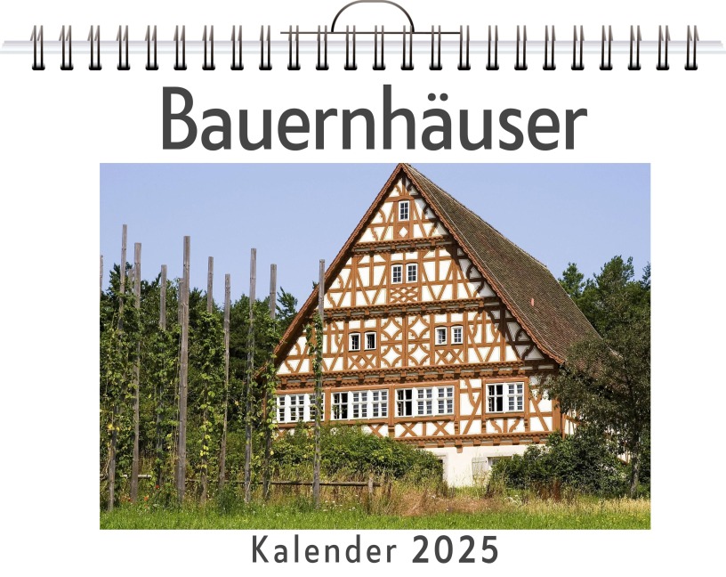 Bauernhäuser - (Wandkalender 2025, Kalender DIN A4 quer, Monatskalender im Querformat mit Kalendarium, das perfekte Geschenk) - Lily Schwarz