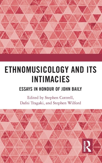 Ethnomusicology and its Intimacies - 