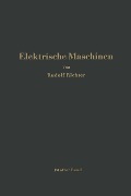 Cover-Bild zum Titel 'Elektrische Maschinen' von 'Rudolf Richter'