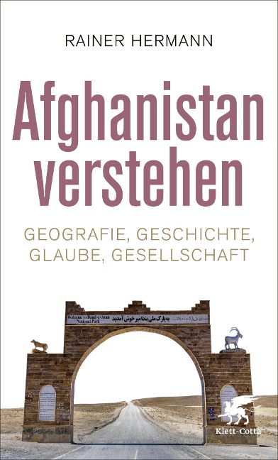 Afghanistan verstehen - Rainer Hermann